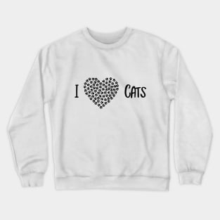 I Love Cats Crewneck Sweatshirt